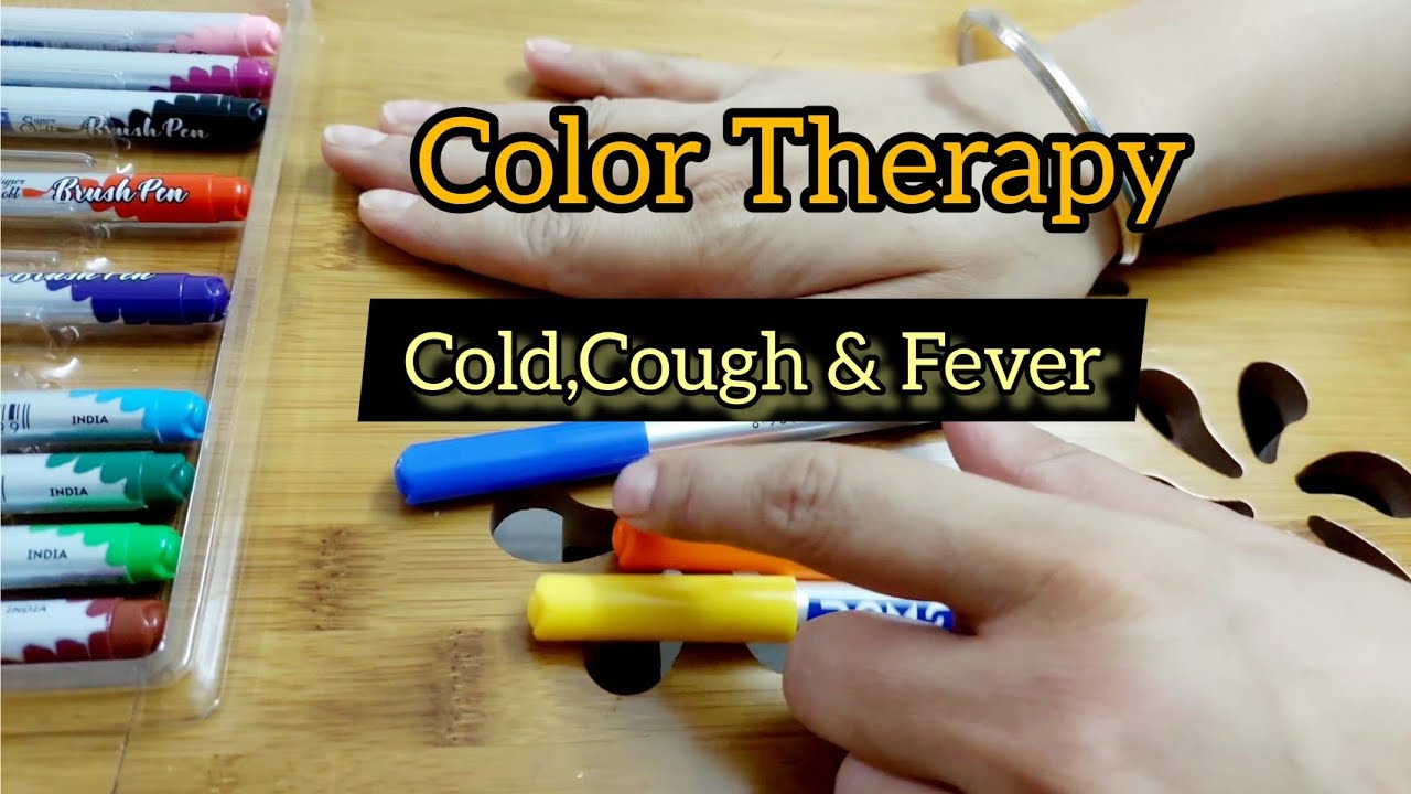 Color Therapy For Cold , Cough And Fever. Color Therapy For Viral Fever.