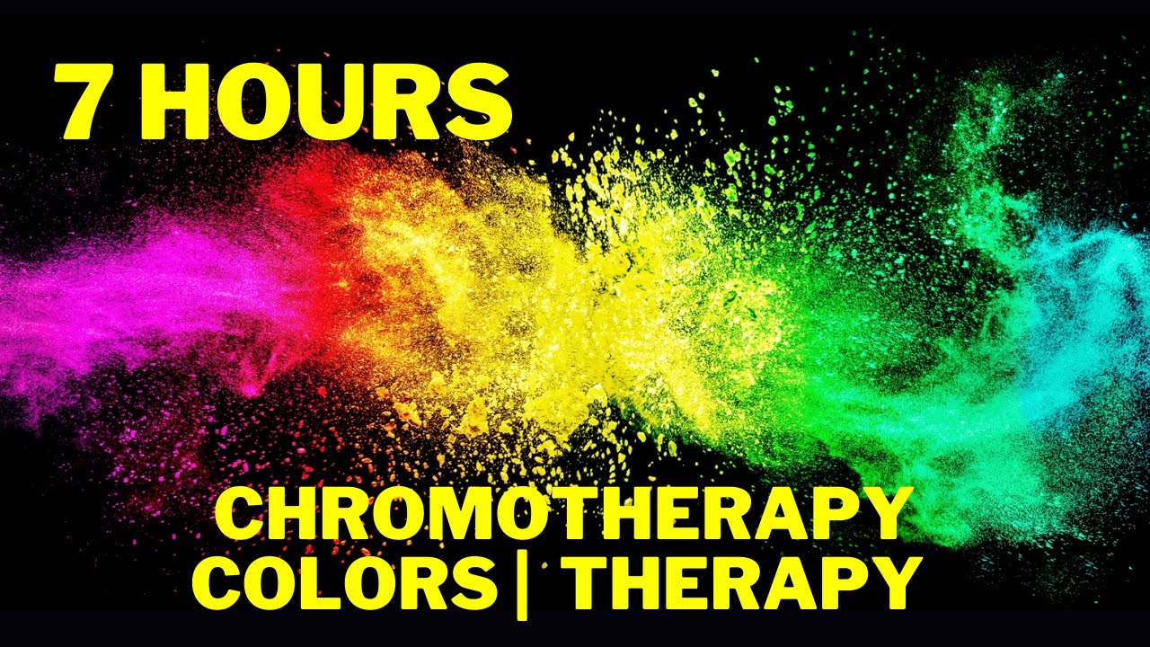 7 hours  Chromotherapy  Physical and Spiritual Healing through Colors  Color Therapy
