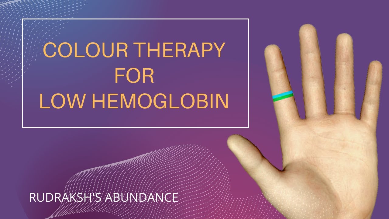 COLOUR THERAPY FOR LOW HEMOGLOBIN(Ayurvedic Acupressure)
