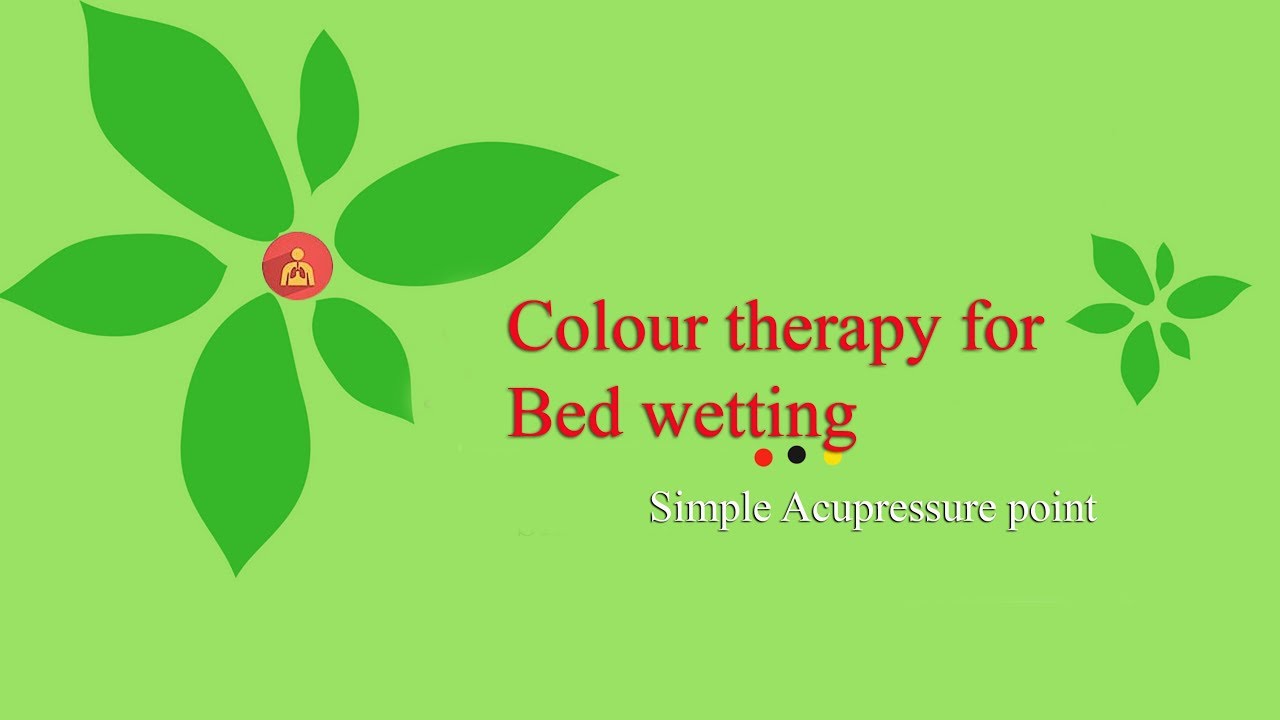 Colour therapy for Bed Wetting