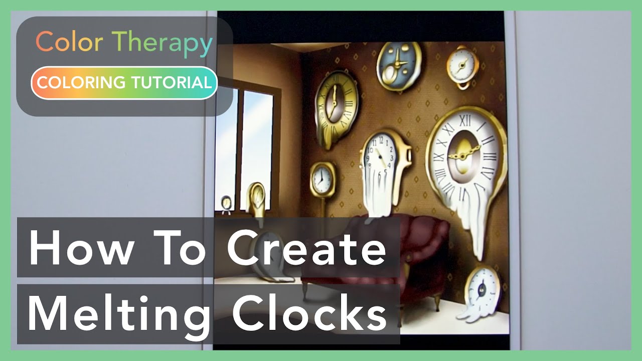 Digital Painting Tutorial: How To Create Melting Clocks | Color Therapy Adult Coloring