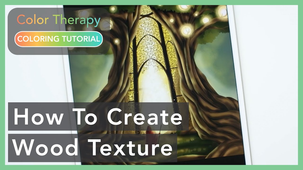 Digital Painting Tutorial: How To Create Wood Texture | Color Therapy Adult Coloring