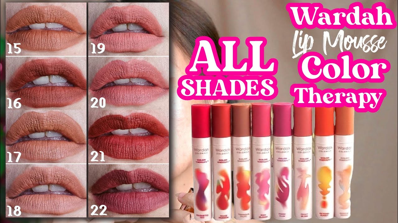 8 WARNA LENGKAP Wardah Color Therapy Lip Mousse - lipstick tekstur lembut lembab di bibir gelap